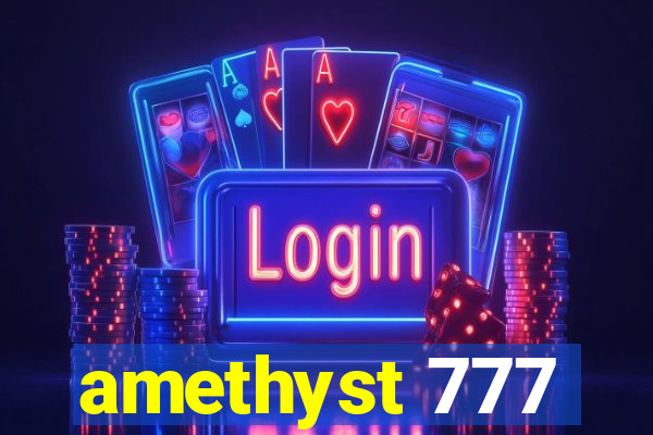 amethyst 777